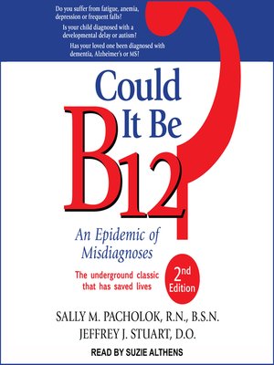 cover image of Could It Be B12?